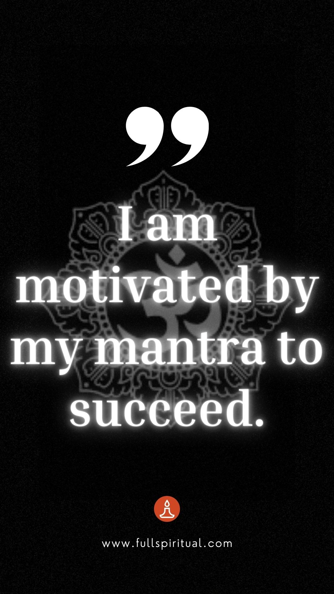 mantra to succeed