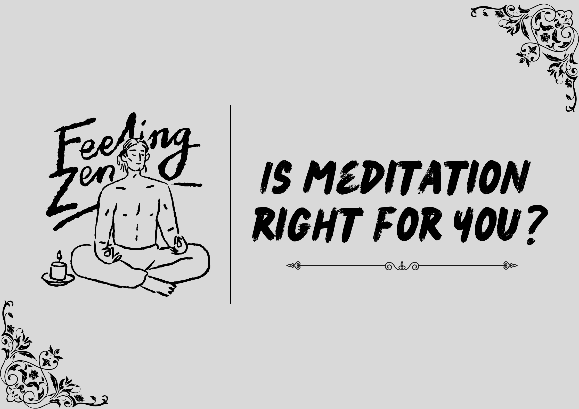 meditation right for you?