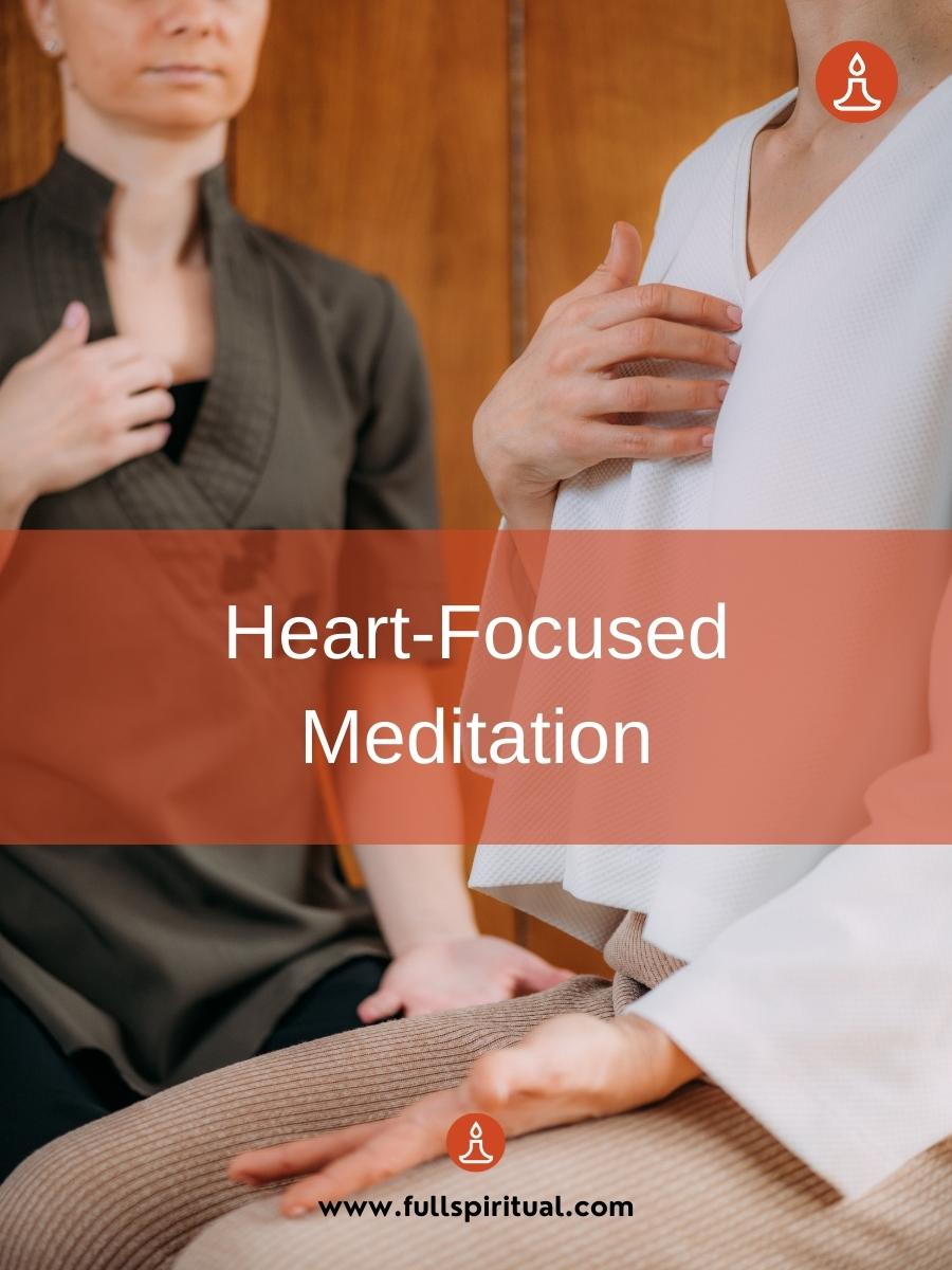 Heart-Focused Meditation