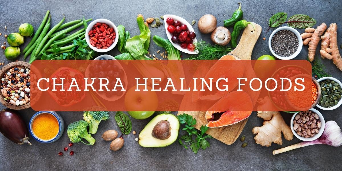 chakra healing food