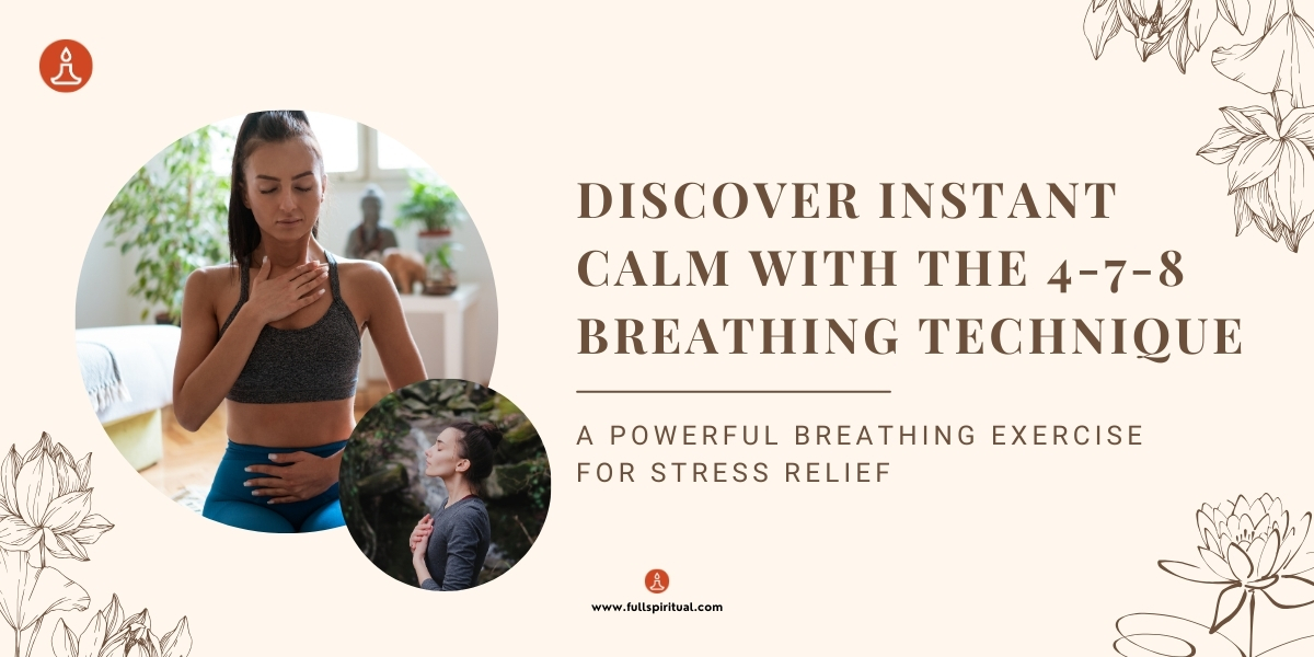 Discover Instant Calm with the 4 7 8 Breathing Technique 2
