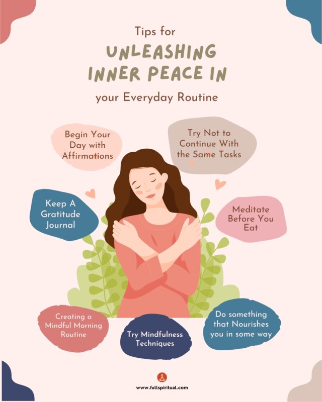 tips for unleashing inner peace in your everyday routine 